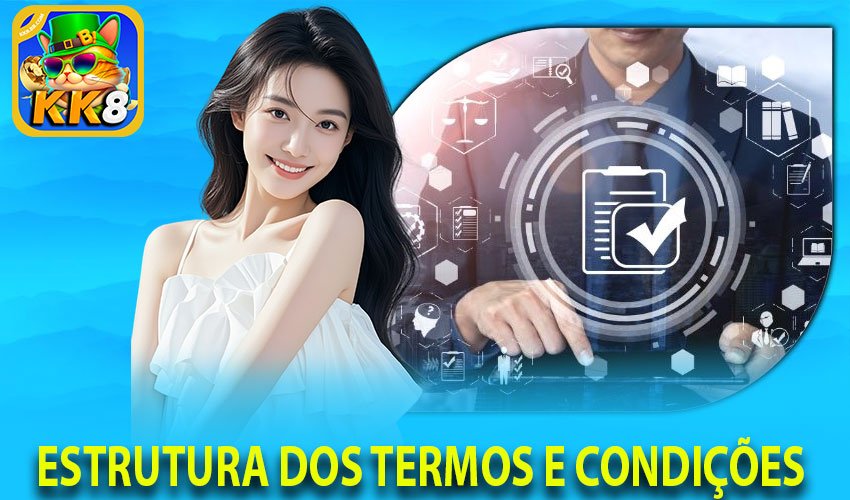 Estrutura dos Termos e Condições do KK8 Shop