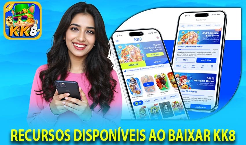 Recursos disponíveis ao Baixar KK8